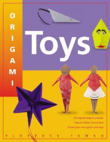 Origami Toys - Florence Temko