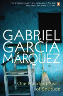 One Hundred Years of Solitude - Gregory Rabassa, Gabriel García Márquez