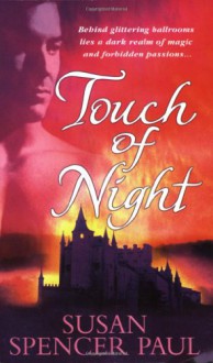 Touch of Night - Susan Spencer Paul