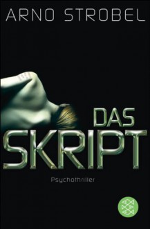 Das Skript - Arno Strobel