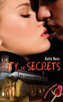 City of Secrets - Katie Reus