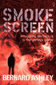 Smokescreen - Bernard Ashley