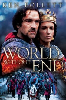 World Without End - Ken Follett