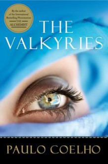 The Valkyries - Paulo Coelho