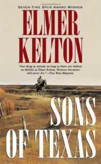 Sons of Texas - Elmer Kelton