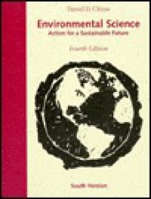 Environmental Science: Action for a Sustainable Future - South - Daniel D. Chiras