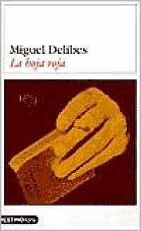 La Hoja Roja - Miguel Delibes