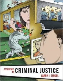 Essentials of Criminal Justice - Larry J. Siegel