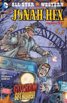 All Star Western (2011- ) #22 - Jimmy Palmiotti, Justin Gray, Moritat