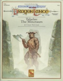 Taladas: The Minotaurs (Advanced Dungeons and Dragons / Dragonlance, DLR2 Accessory) - Colin McComb