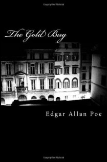 The Gold Bug - Edgar Allan Poe