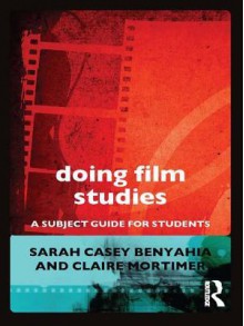 Doing Film Studies - Claire Mortimer