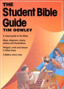 Student Bible Guide - Tim Dowley