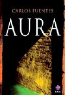 Aura - Carlos Fuentes