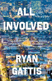 All Involved by Ryan Gattis (2015-05-21) - Ryan Gattis;