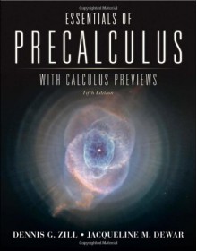 Essentials Of Precalculus With Calculus Previews (Jones & Bartlett Learning Series in Mathematics) - Dennis G. Zill, Jacqueline M. Dewar