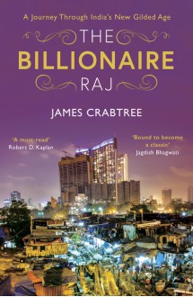 The Billionaire Raj - James Crabtree