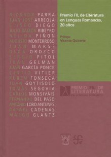 Premio Fil de Literatura En Lenguas Romances, 20 Anos - Vicente Quirarte