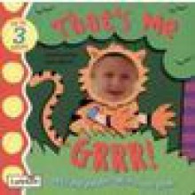 That's Me: Grrr! (Look & Talk Board Books) - Mandy Ross, Kate Merritt