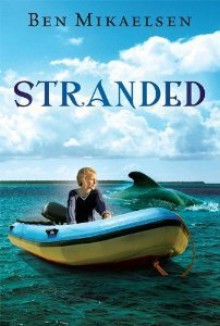 Stranded (new cover) [Paperback] [2010] Reprint Ed. Ben Mikaelsen - Ben Mikaelsen