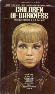 Children of Darkness - K.S. Salikof, Andrew Fischer