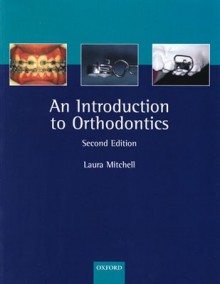 Introduction to Orthodontics - Nigel E. Carter, Bridget Doubleday, Laura Mitchell