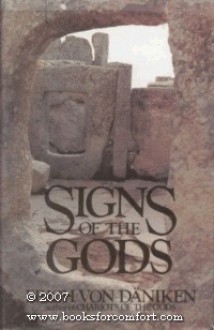 Signs of the Gods - Erich Von Daniken