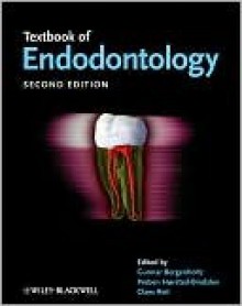 Textbook of Endodontology - Gunnar Bergenholtz, Preben Hørsted-Bindslev, Claes Reit