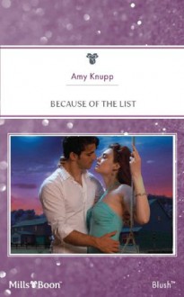 Mills & Boon : Because Of The List (Make Me a Match) - Amy Knupp