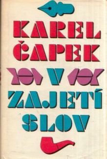 V zajetí slov - Karel Čapek