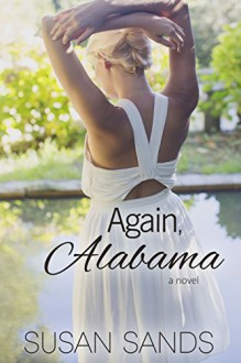 Again, Alabama (Alabama Series Book 1) - Susan Sands