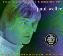 Paul Weller: The Unathorised Edition - Music Book Services