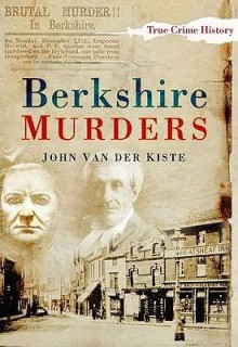 Berkshire Murders - John Van der Kiste