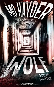 Wolf: Der 7. Fall für Jack Caffery - Psychothriller - Mo Hayder, Rainer Schmidt