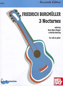 Burgmuller: 3 Nocturnes for Cello & Guitar - Friedrich Burgmüller