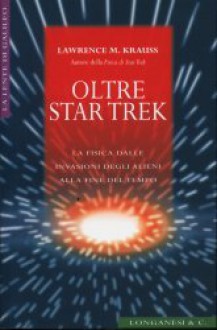 Oltre Star Trek - Lawrence M. Krauss, Libero Sosio