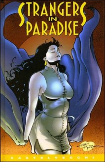 Strangers in Paradise Volume 3: I dream of you 2 - Terry Moore, Cristina Ivaldi