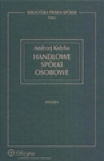 Handlowe spółki osobowe - Andrzej Kidyba