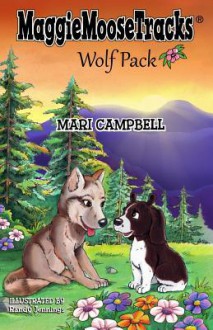 Maggiemoosetracks: Wolf Pack - Mari Campbell, Randy Jennings