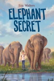 Elephant Secret - Eric Walters