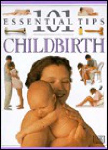 Childbirth - Elizabeth Fenwick