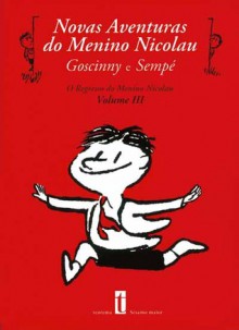 Novas Aventuras do Menino Nicolau - René Goscinny