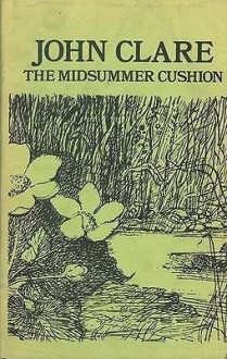 The Midsummer Cushion (Fyfield Books) - John Clare, Ronald K. Thornton