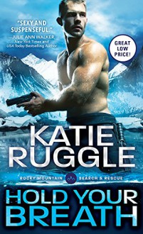 Hold Your Breath (Search and Rescue) - Katie Ruggle