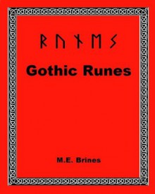 Gothic Runes - M.E. Brines