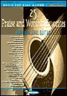 25 Praise and Worship Favorites: For Easy Level Guitar - David Winkler