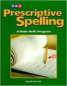 Prescriptive Spelling Book A - Jean Wallace Gillet, Charles A. Temple