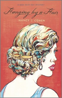 Hanging by a Hair - Nancy J. Cohen