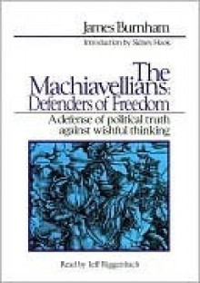 The Machiavellians, Defenders of Freedom - James Burnham