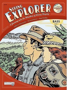 String Explorer, Bk 2: Bass, Book & CD - Bob Phillips, Andrew H. Dabczynski, Richard Meyer